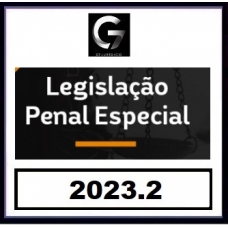 LPE Legislação Penal Especial para Carreiras Jurídicas (G7 2023.2)